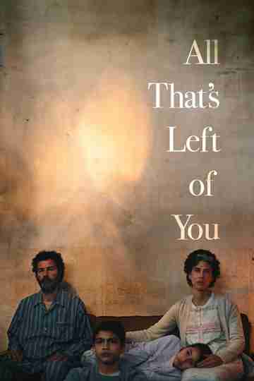 All That's Left of You Poster