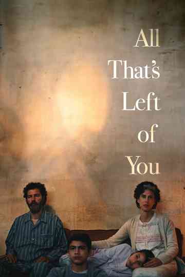 All That's Left of You Poster