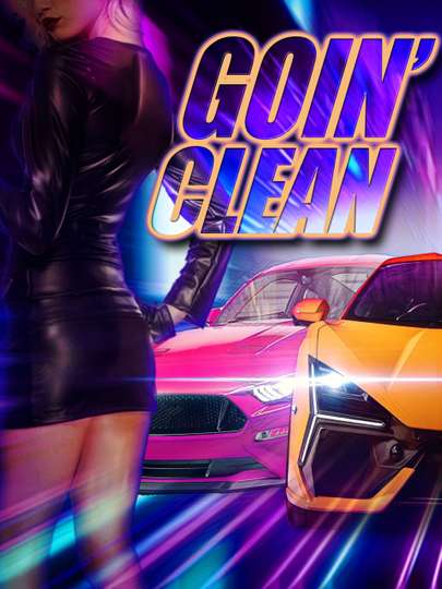 Goin' Clean Poster