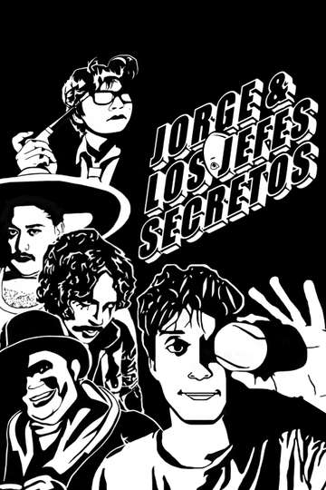 Jorge and the Secret Bosses Poster