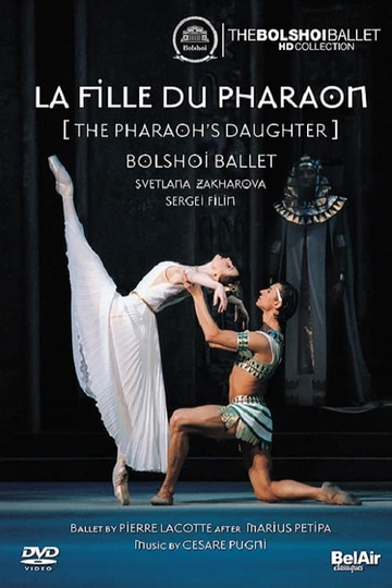 Bolshoi Ballet: The Pharaoh's Daughter