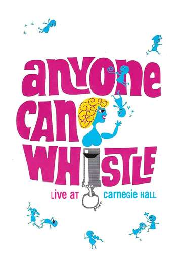 Anyone Can Whistle Poster