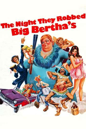 The Night They Robbed Big Berthas Poster