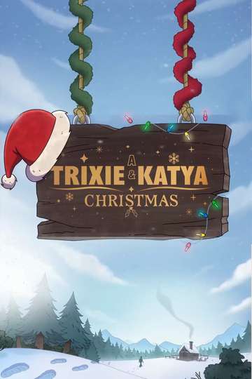 A Trixie & Katya Christmas Poster