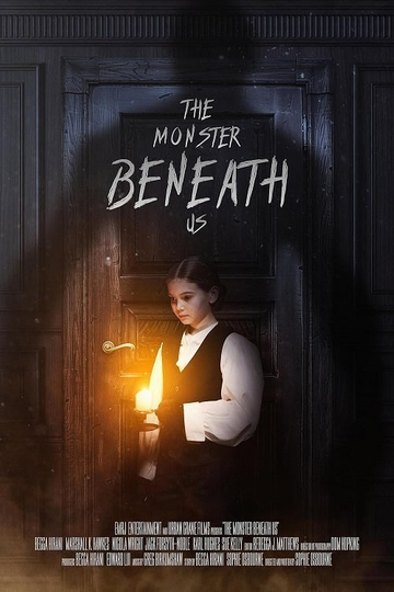 The Monster Beneath Us Poster