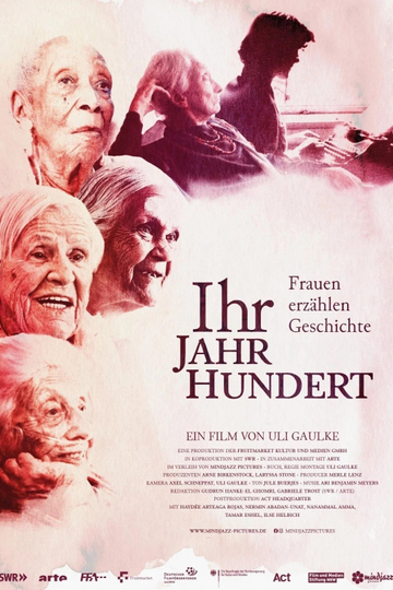 Ihr Jahrhundert - Frauen erzählen Geschichte Poster