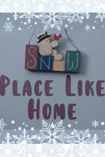 Snow Place Like Home Poster