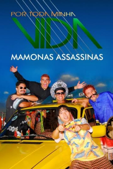 Por Toda Minha Vida - Mamonas Assassinas Poster