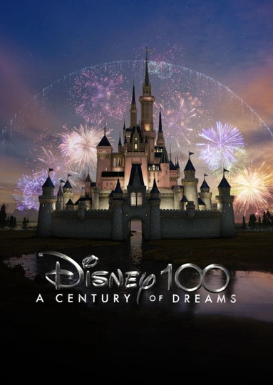 Disney 100: A Century of Dreams - A Special Edition of 20/20 Poster