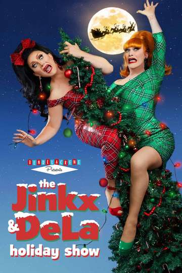The Jinkx and DeLa Holiday Show 2023 Poster