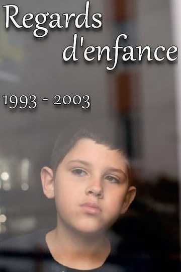 Regards d'enfance Poster