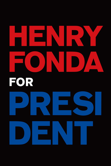 Henry Fonda for President