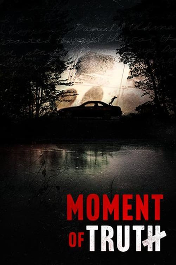 Moment of Truth Poster