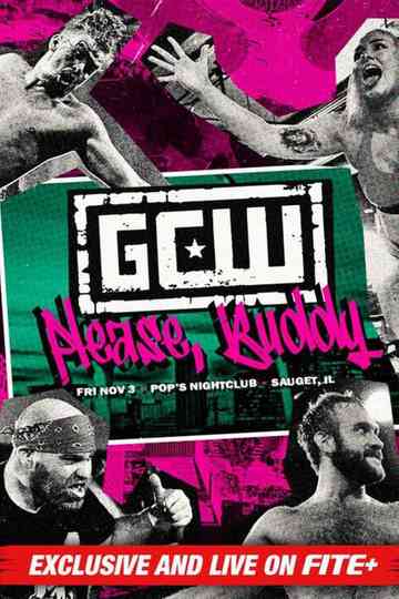GCW Please, Buddy