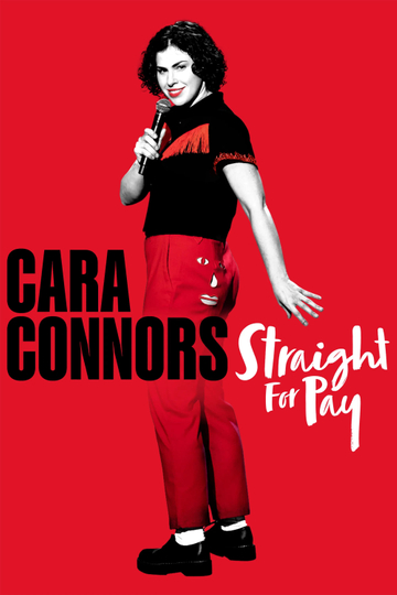 Cara Connors: Straight for Pay Poster