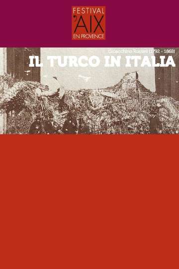 Il Turco in Italia - Festival d'Aix-en-Provence Poster