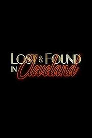 Lost & Found in Cleveland Poster