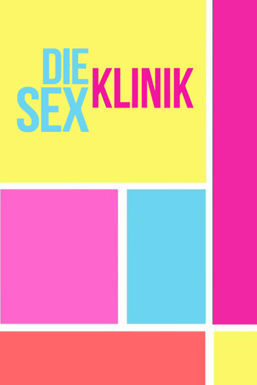 Die Sex-Klinik