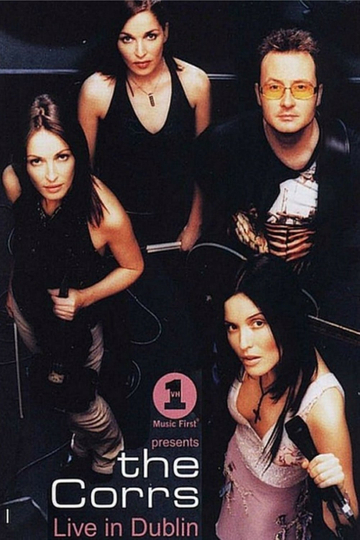 The Corrs Live from Dublin