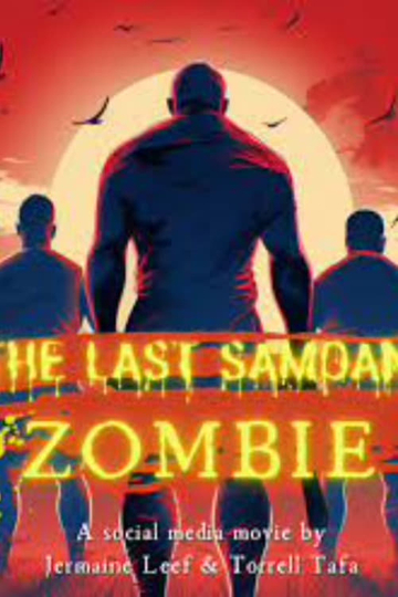 The Last Samoan Zombie Poster