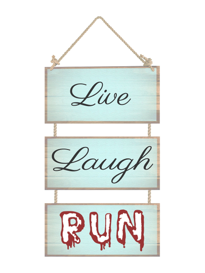 Live, Laugh, Run