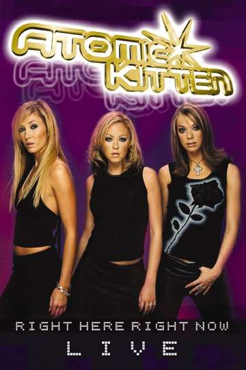 Atomic Kitten Right Here Right Now