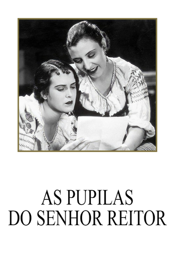 As Pupilas do Senhor Reitor Poster