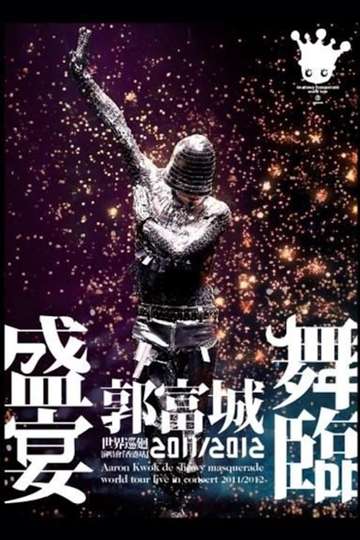 Aaron Kwok de Showy Masquerade World Tour Live in Concert (Hong Kong Stop) 2011/2012 Poster