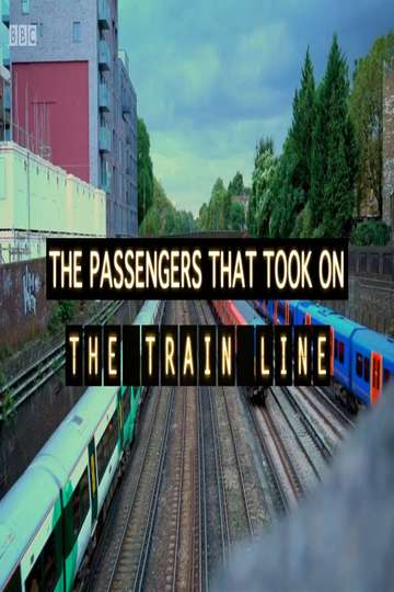 The Passengers That Took on The Train Line