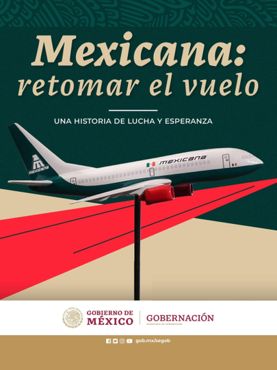 Mexicana: Retomar el vuelo Poster