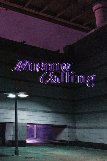 Moscow Calling Poster