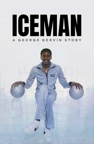 Iceman: A George Gervin Story Poster