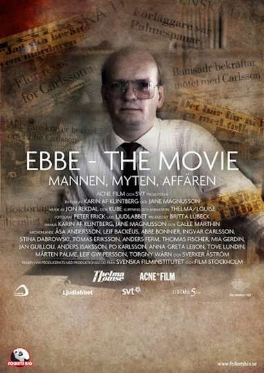 Ebbe  The Movie Mannen Myten Affären Poster