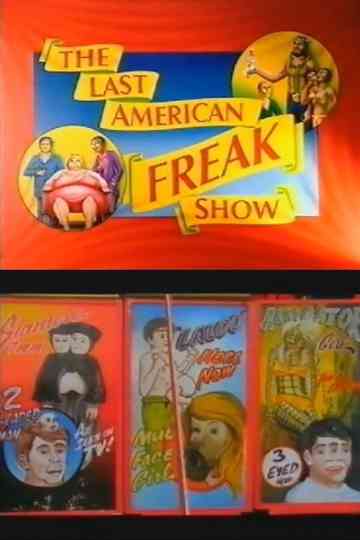 The Last American Freak Show