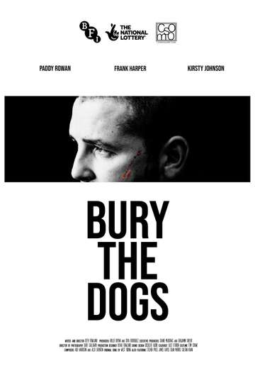 Bury the Dogs Poster