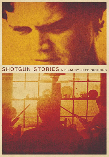 Shotgun Stories Poster