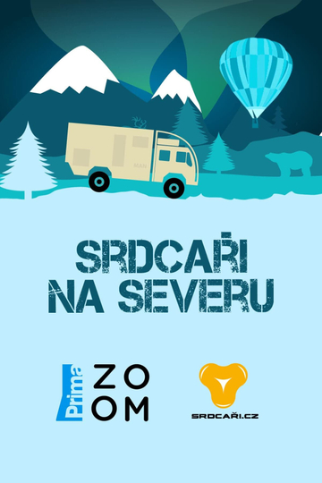 Srdcaři na severu Poster