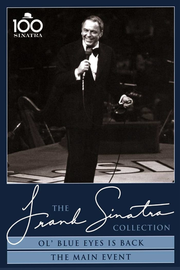 The Frank Sinatra Collection: Ol' Blue Eyes Is Back & The Main Event