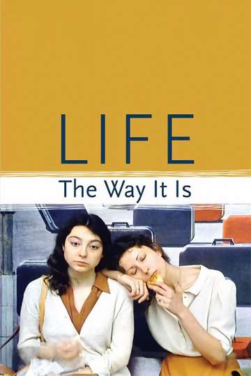 Life the Way It Is Poster