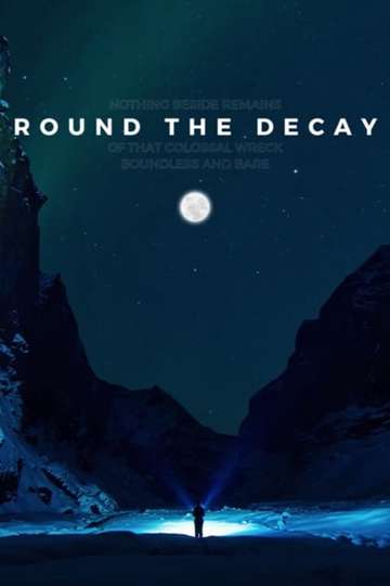 Round the Decay Poster
