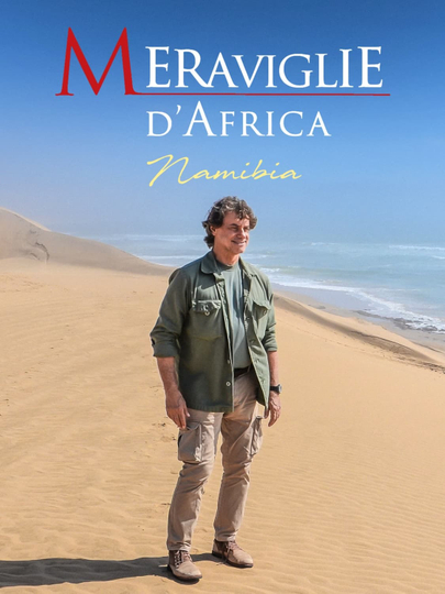 Meraviglie d'Africa - Namibia