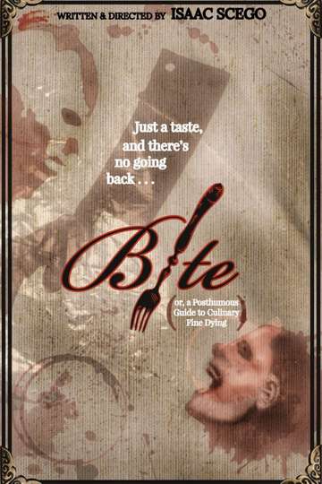 Bite (or, A Posthumous Guide to Culinary Fine Dying) Poster