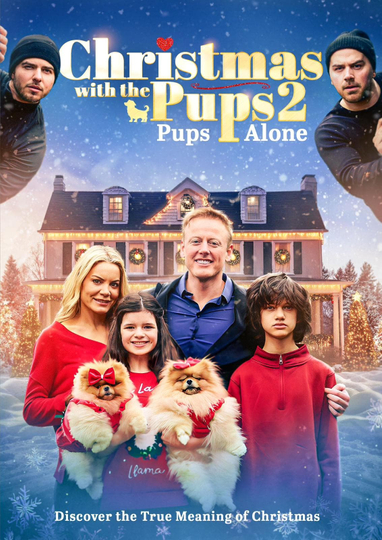 Christmas with the Pups 2: Pups Alone Poster