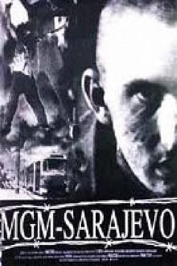 MGM Sarajevo: Man, God, the Monster