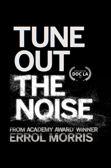 Tune Out the Noise Poster