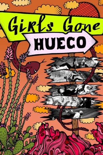 Girls Gone Hueco Poster