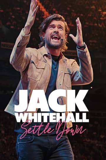 Jack Whitehall: Settle Down Poster