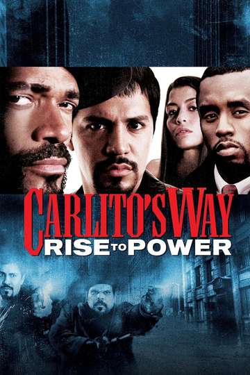 Carlitos Way Rise to Power