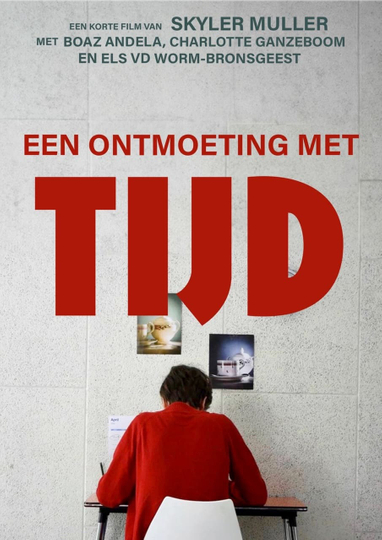 Een Ontmoeting met Tijd Poster