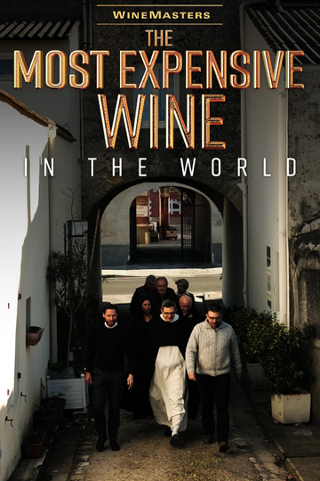 The Most Expensive Wine in the World Poster